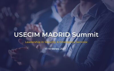 USECIM Madrid Summit: liderazgo en Seguridad y Emergencias